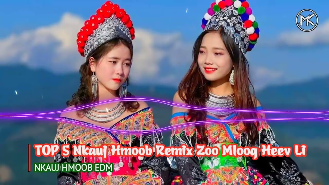 TOP 5 Nkauj Hmoob Remix Zoo Heev Rau Koj Noog Taug Kev | Nkauj Hmoob EDM