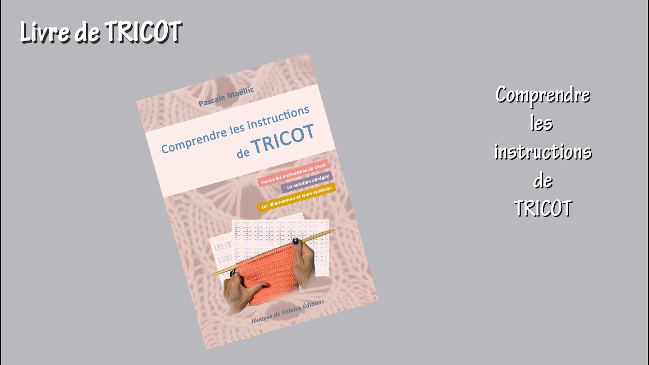Comprendre les instructions de TRICOT