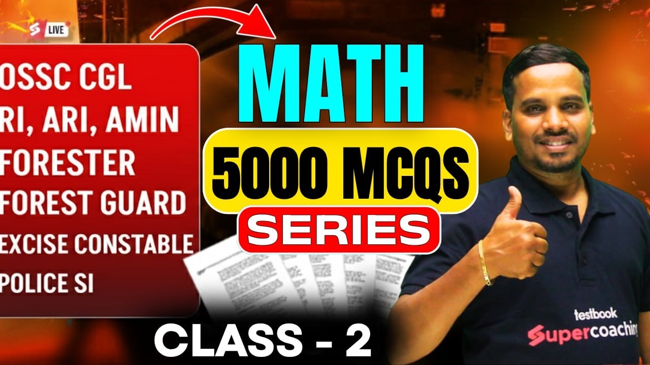 OSSC CGL, RI AMIN Mains, Odisha Forest Guard 2026 | Maths Class | 5000 MCQs Series