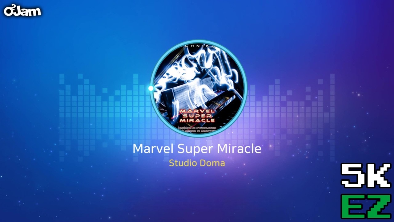 [O2Jam : The Beginning] Marvel Super Miracle [5K EZ5]