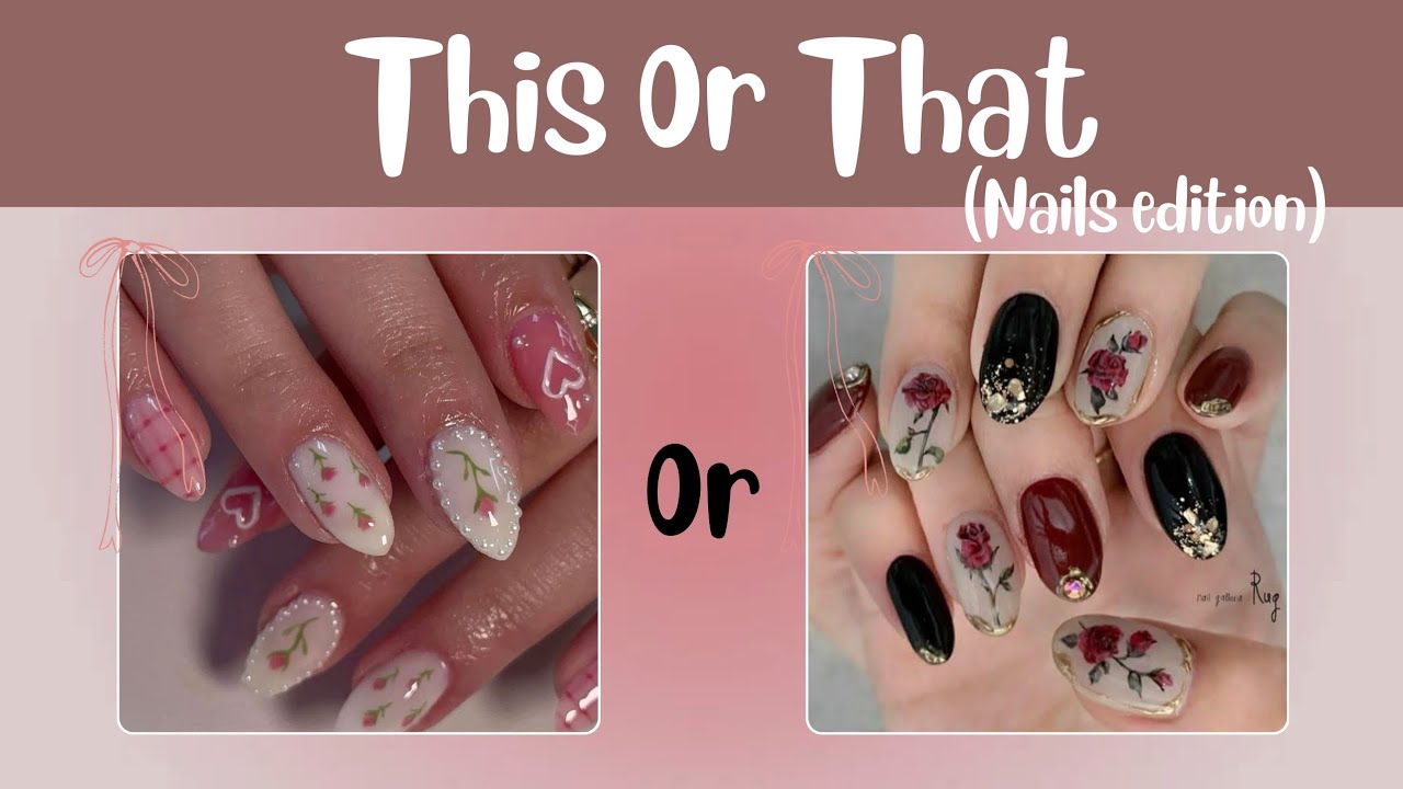 This Or That: Nail Art Edition 💅🏻 | 03 | QuizBunYt