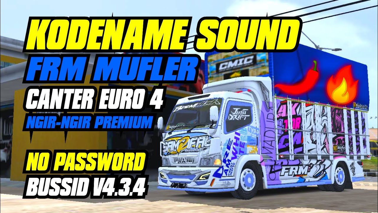 KODENAME SOUND CANTER EURO 4 || FRM MUFLER || PREMIUM CONCEPT || FREE RASA $ 😱 || #bussid V4.3.4
