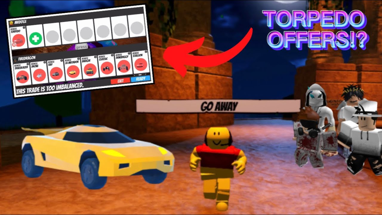 Rating peoples offers for TORPEDO! (Jailbreak Trading 🔄)