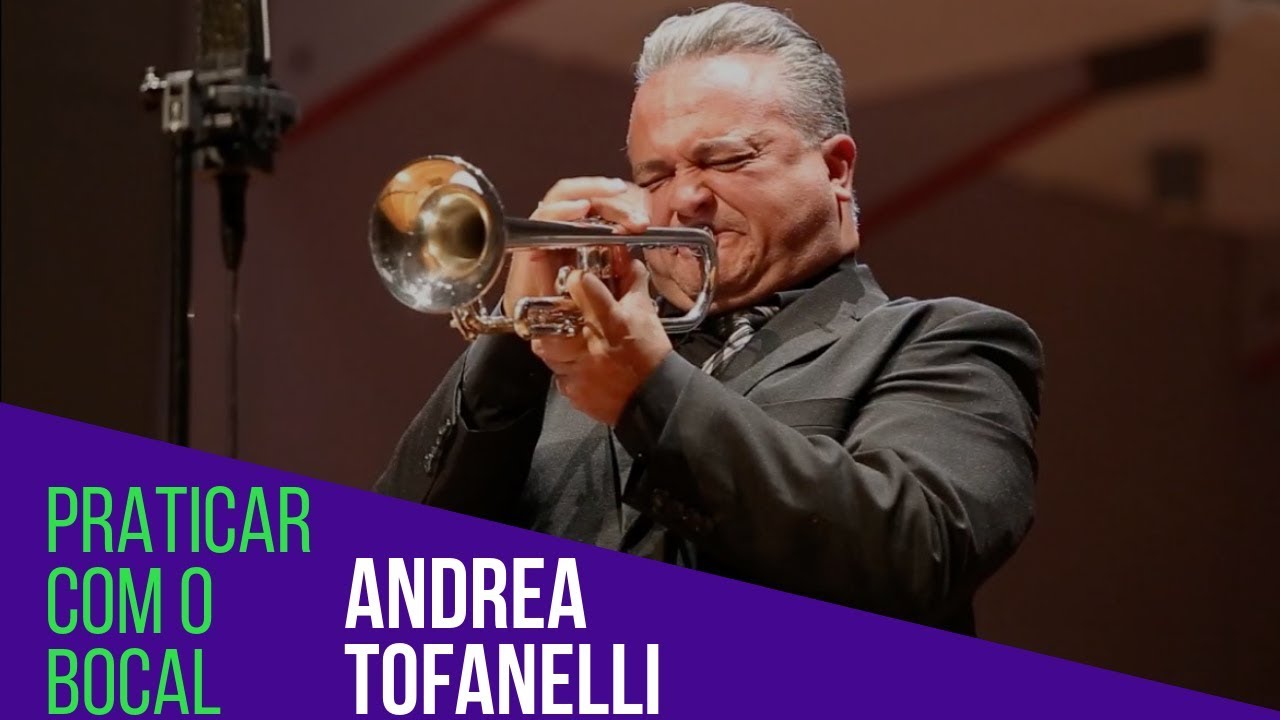 Estudando com o BOCAL do Trompete - Andrea Tofanelli