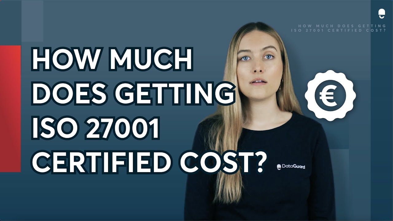 How Much Does ISO 27001 Certification Cost? Explained