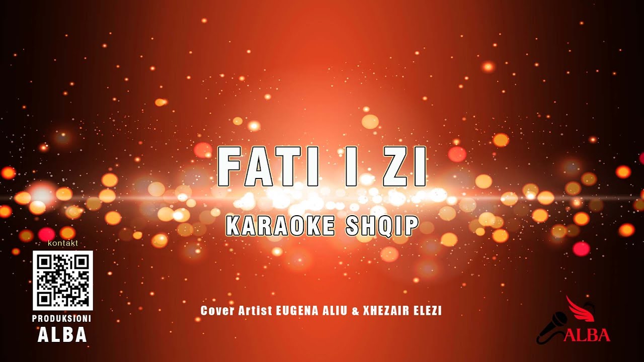 Karaoke Shqip - FATI I ZI ( Cover Artist EUGENA ALIU  & XHEZAIR ELEZI)