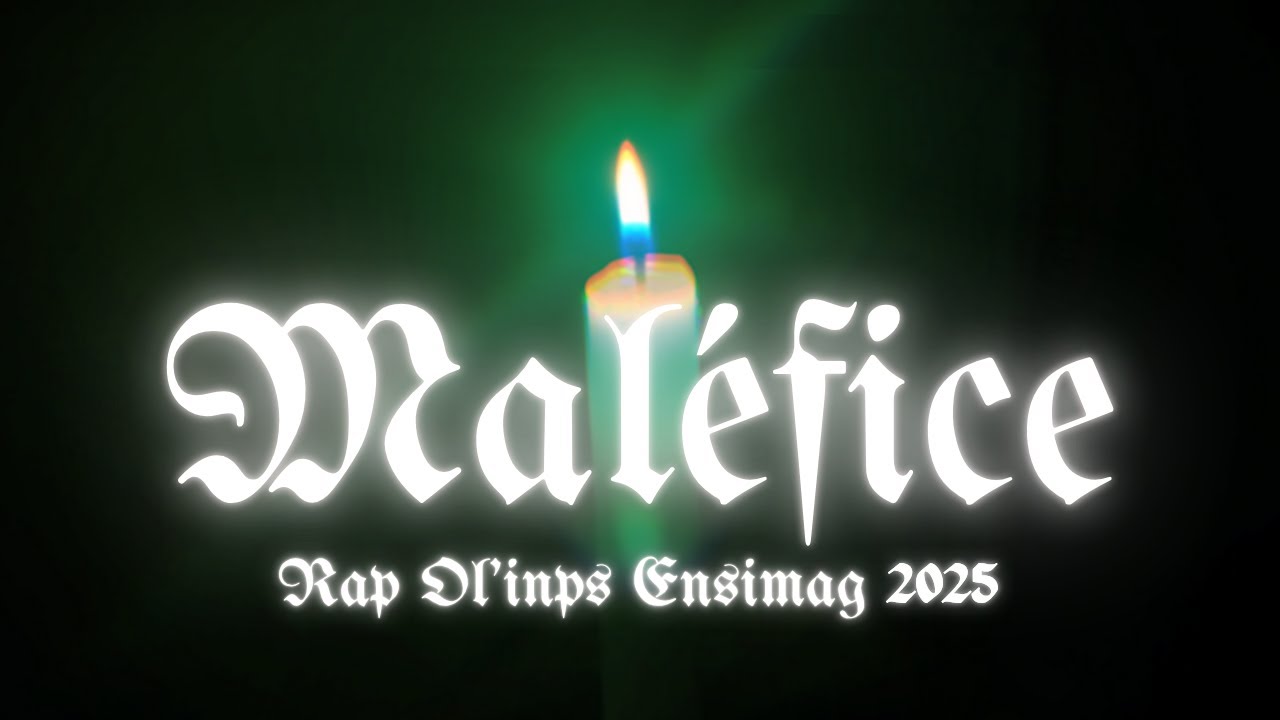 Mal&eacute;fice - Rap ENSIMAG Ol'INPiades 2025