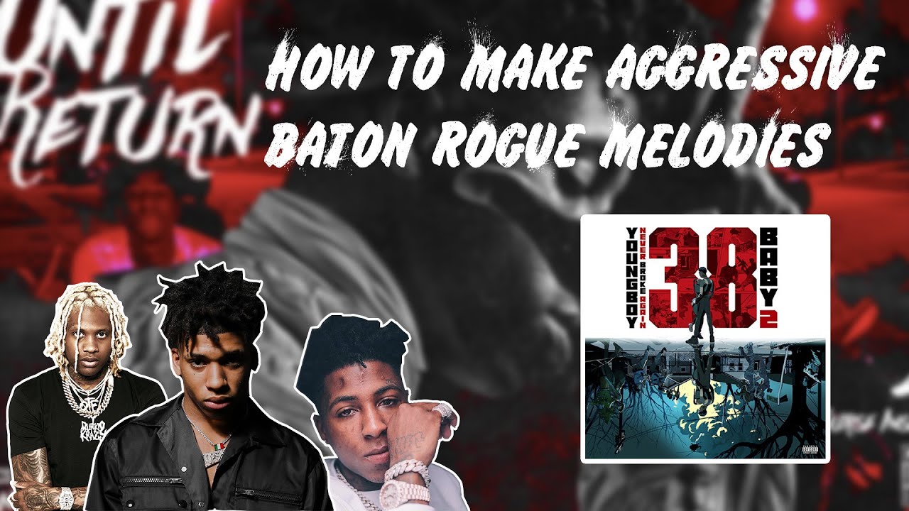 [2021] How To Make AGGRESSIVE Baton Rogue Melodies for NBA YoungBoy | FL Studio 20 Tutorial [@zxn]