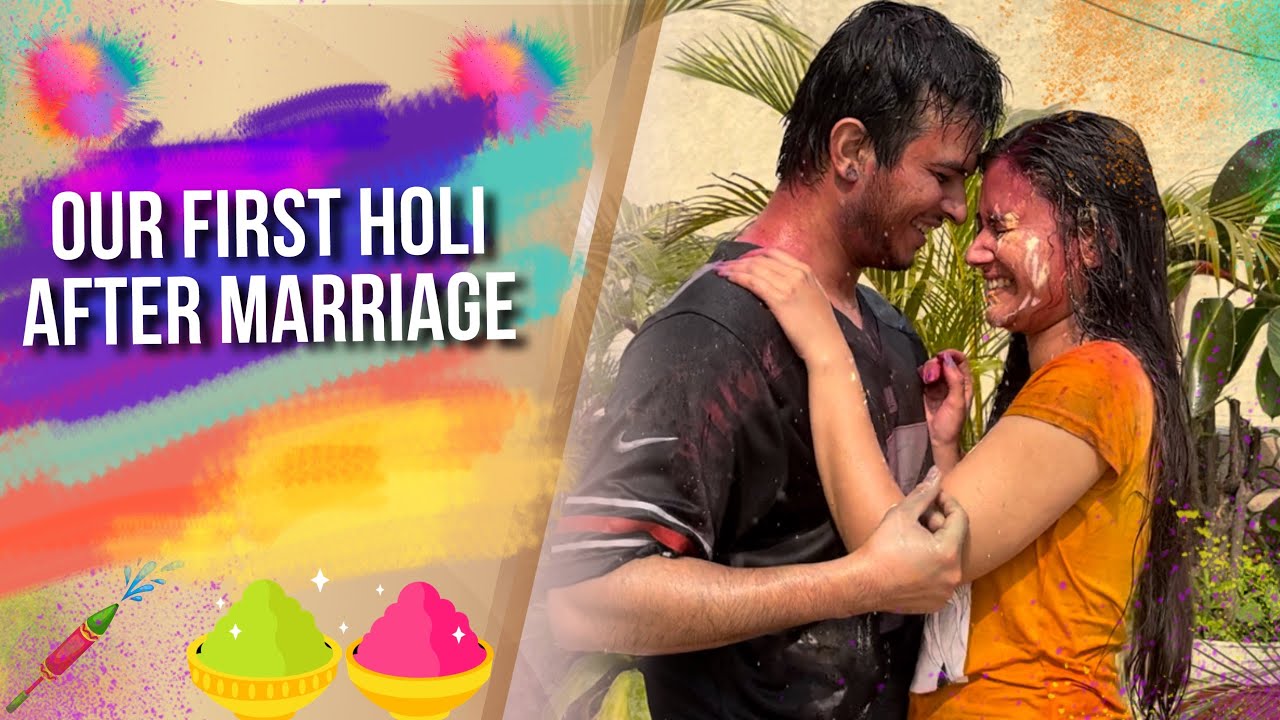 Our First Holi After Marriage | Holi Vlog 2023