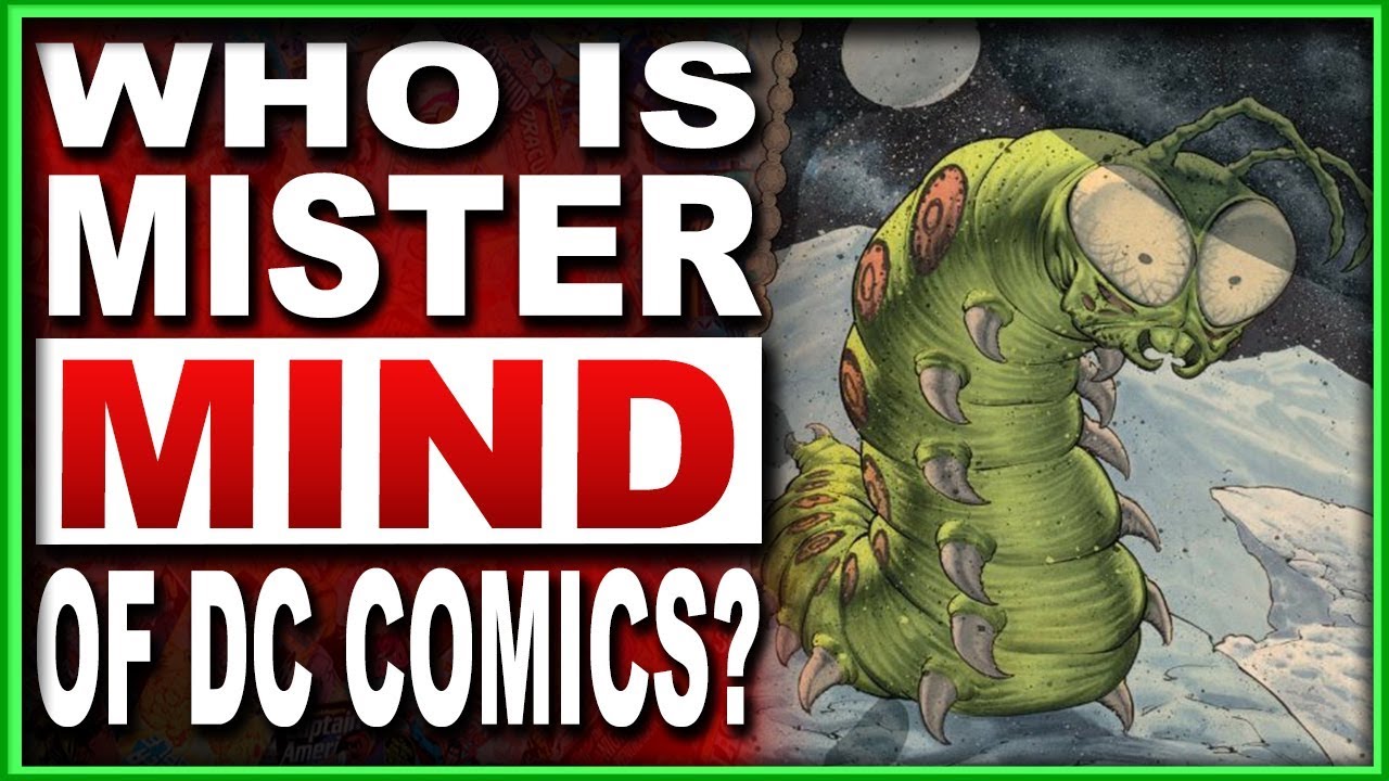 Who Is DC Comics' Mister Mind? The Smallest & Most Powerful Telepath!