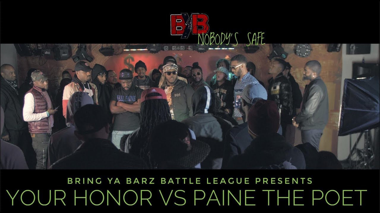 Your Honor versus Paine The Poet - Bring Ya Barz Battle League - Nobody's Safe