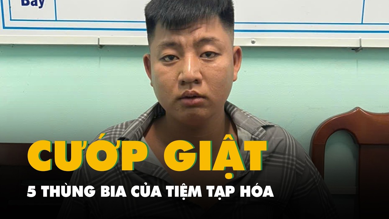 Nam thanh niên thuê ô tô tự lái rồi đi cướp 5 thùng bia của tiệm tạp hóa