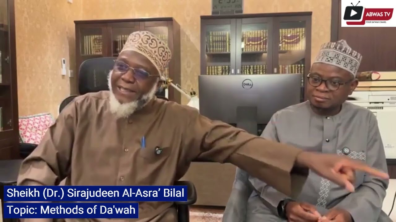 Methods of Da'wah/ Dr. Sirajudeen Al-Asra’ Bilal