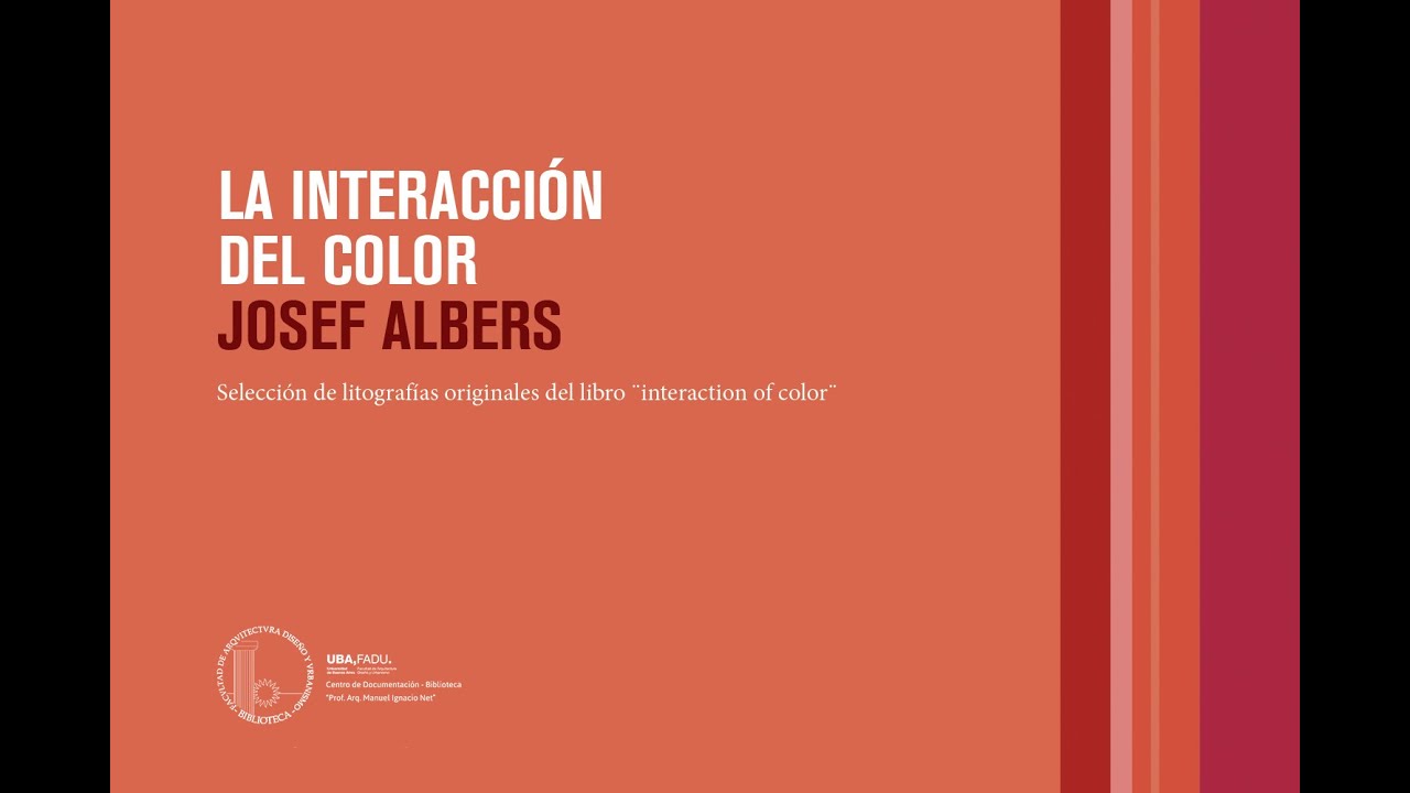 Documental Interacción del Color - Josef Albers