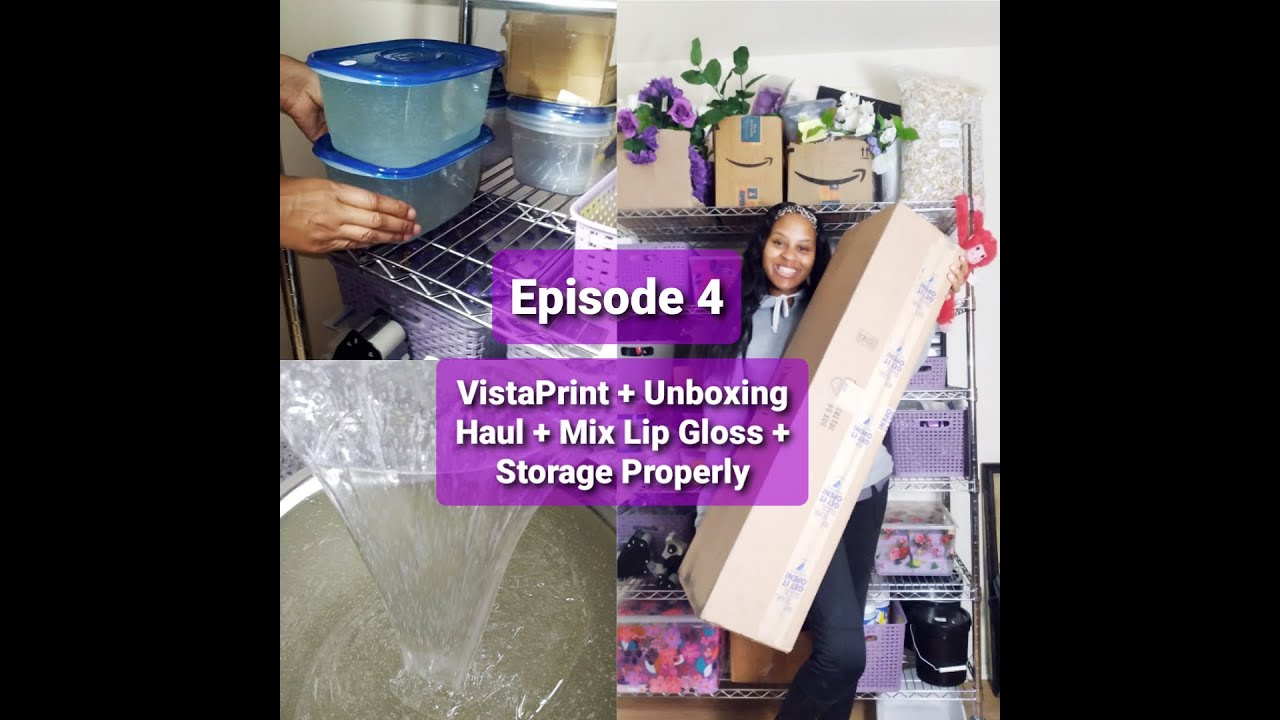 EP. 4 VistaPrint | Unboxing Haul | Mix Lip Gloss Formula | Storage Properly