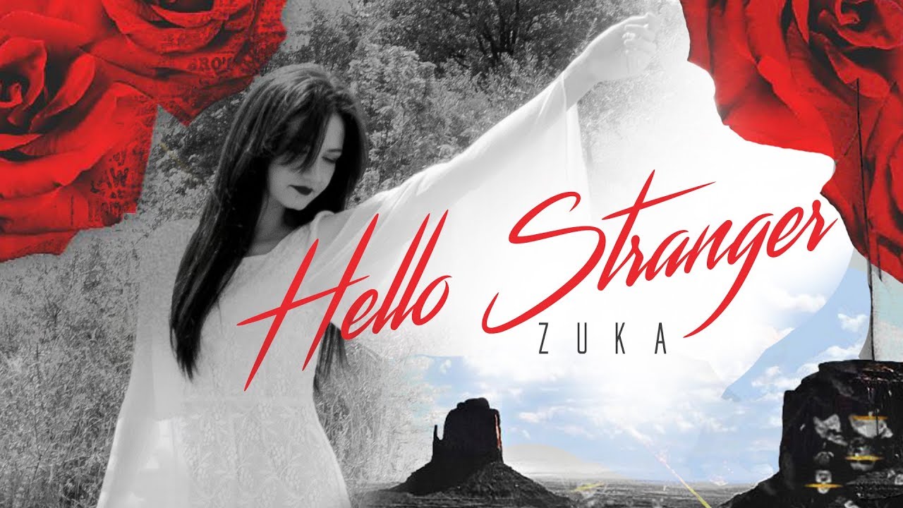 ZUKA - Hello Stranger