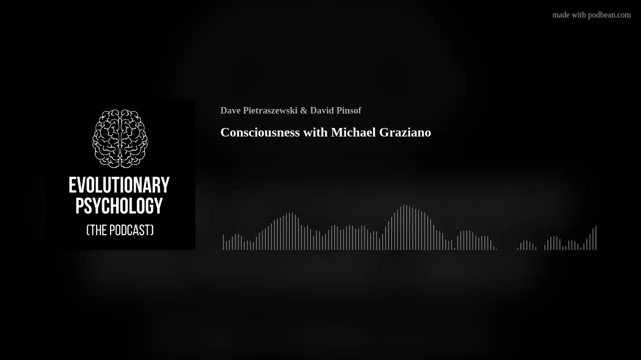 Consciousness with Michael Graziano