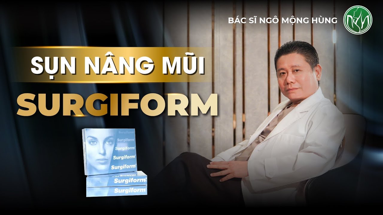 Sụn Nâng Mũi Surgiform | Bác Sĩ Ngô Mộng Hùng #ngomonghung