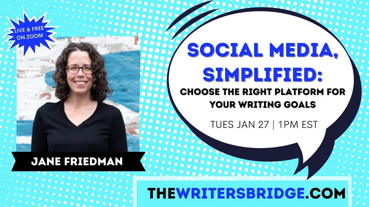 Social Media Simplified with Jane Friedman