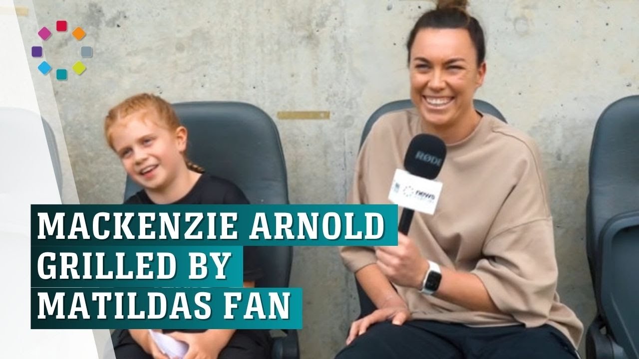 Nine-year-old Matildas fan quizzes star goalkeeper Mackenzie Arnold