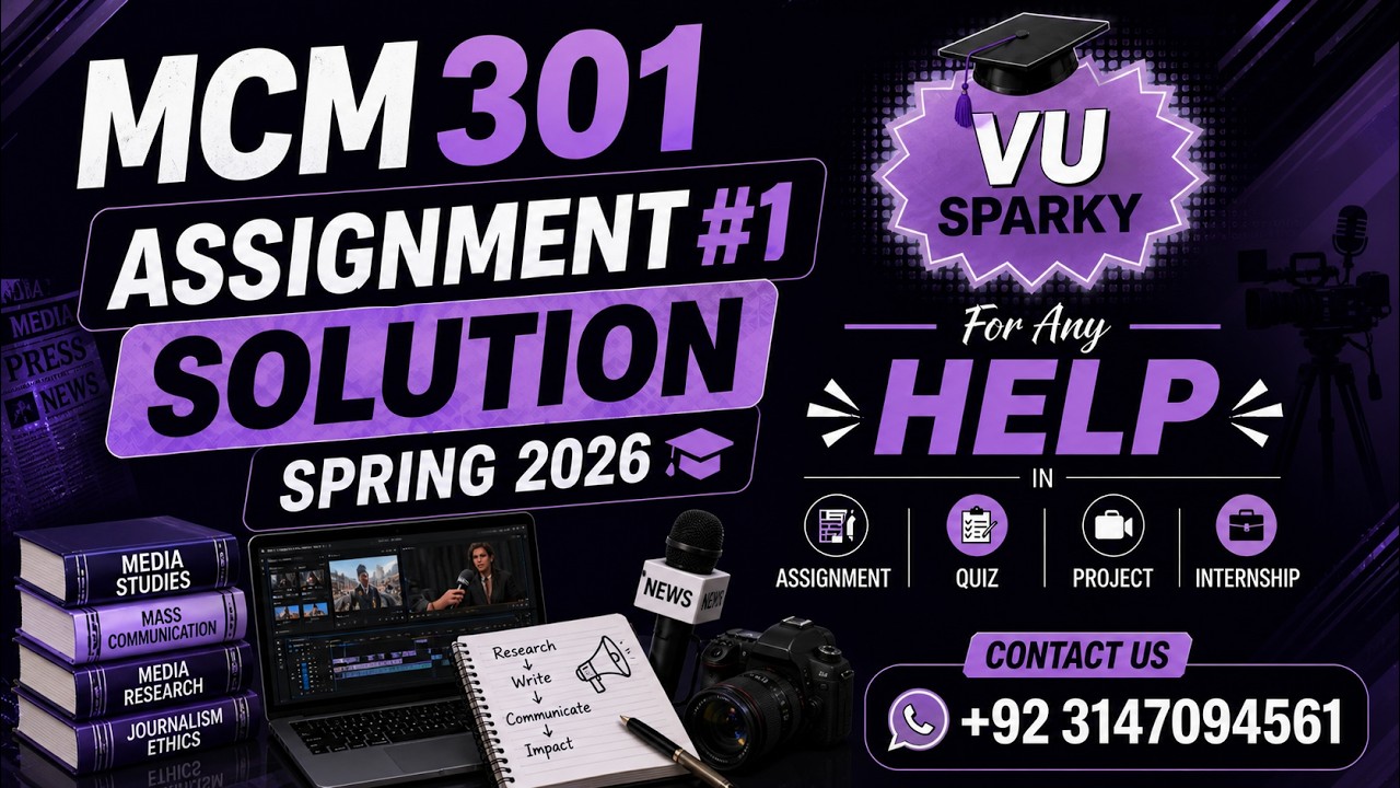 MCM301 Assignment 1 Solution Spring 2026 | MCM301 Assignment No 1 Solution 2026 | Study With Hamza
