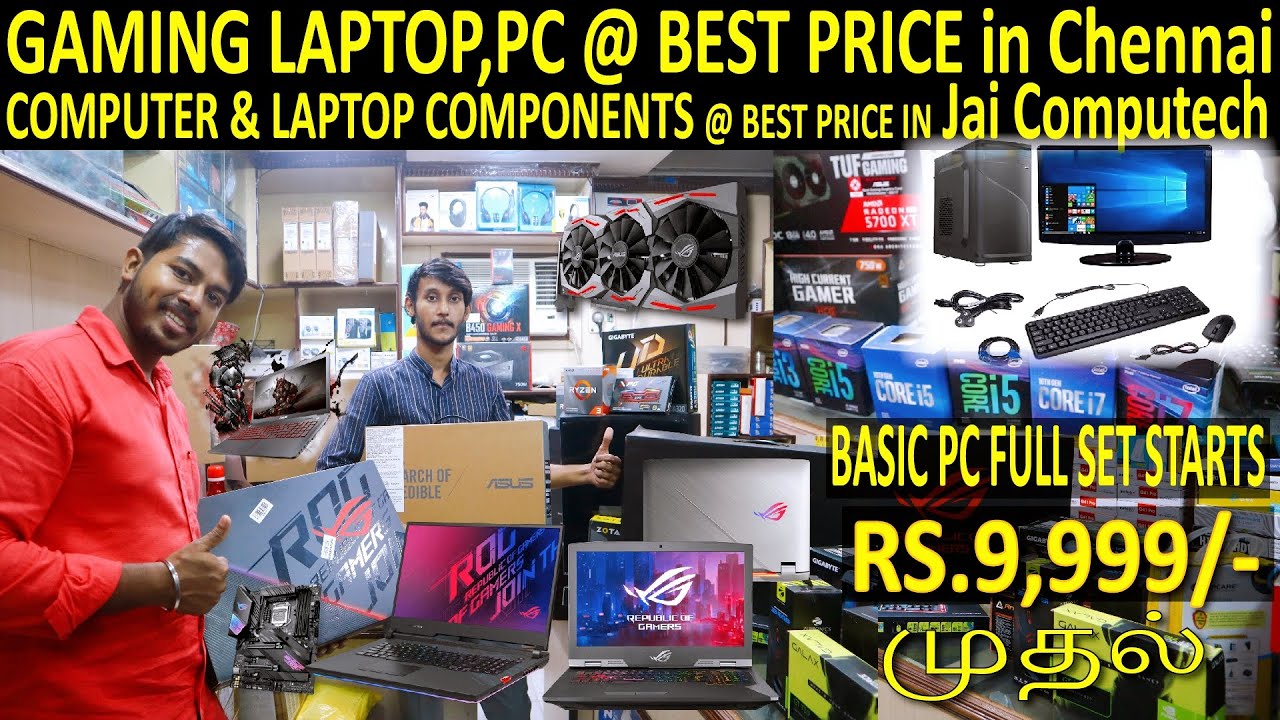 PC,LAPTOP,GAMING PC,GAMING LAPTOP,LAPTOP & PC COMPONENTS AT BEST PRICE IN CHENNAI TAMIL