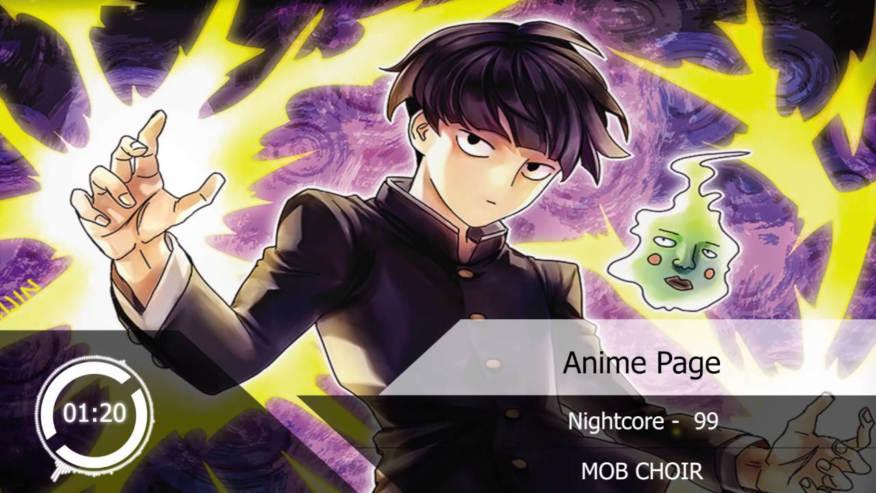 Nightcore - 99 『MOB CHOIR』