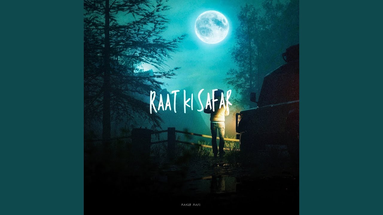 Raat Ki Safar