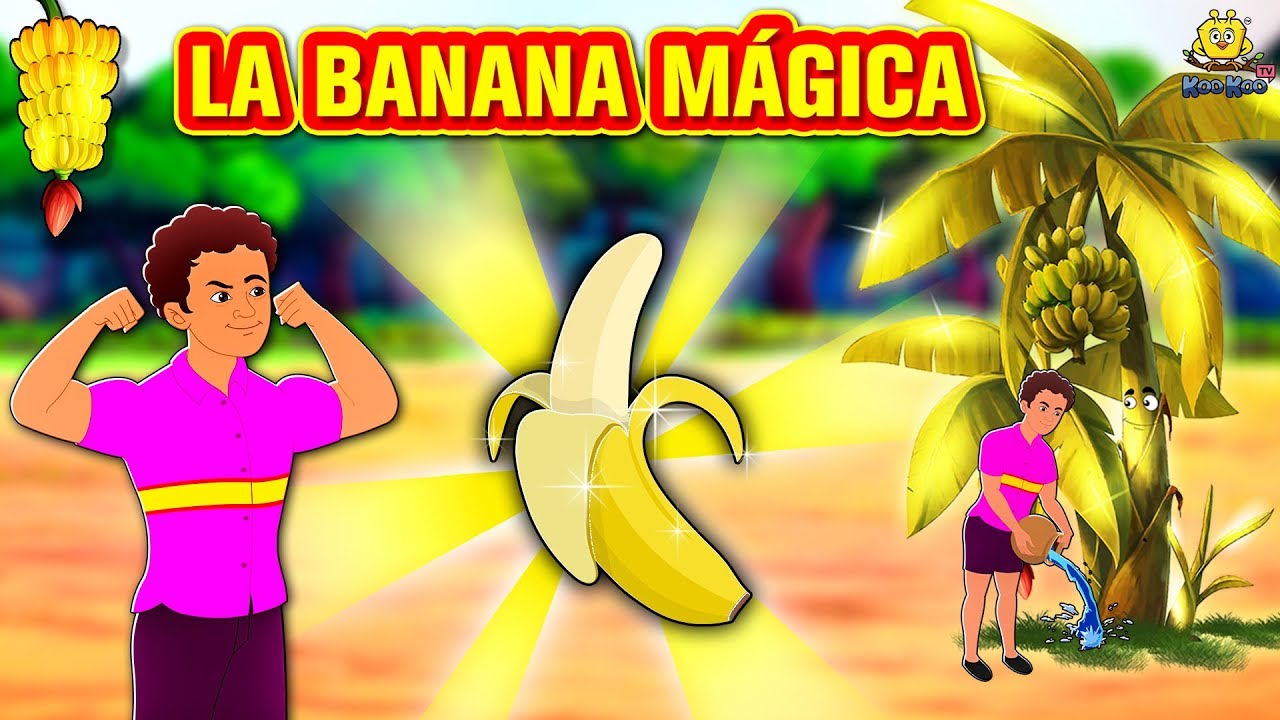 La banana mágica - Cuentos de dormir para niños | Historias Españolas Para Niños | Koo Koo TV