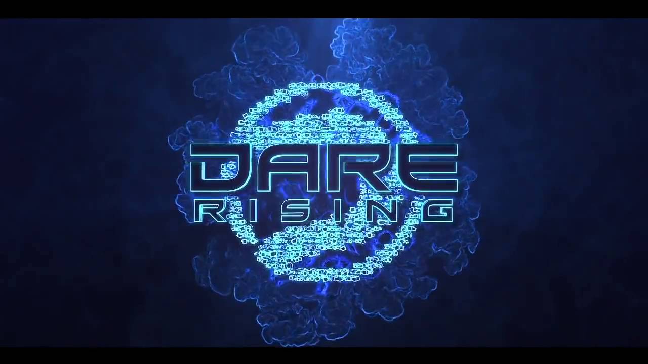 DareRising Official Intro #DareComeback