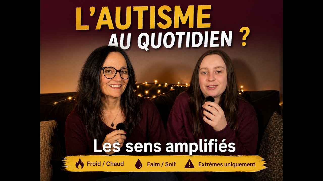 L’autisme au quotidien : des sens amplifiés