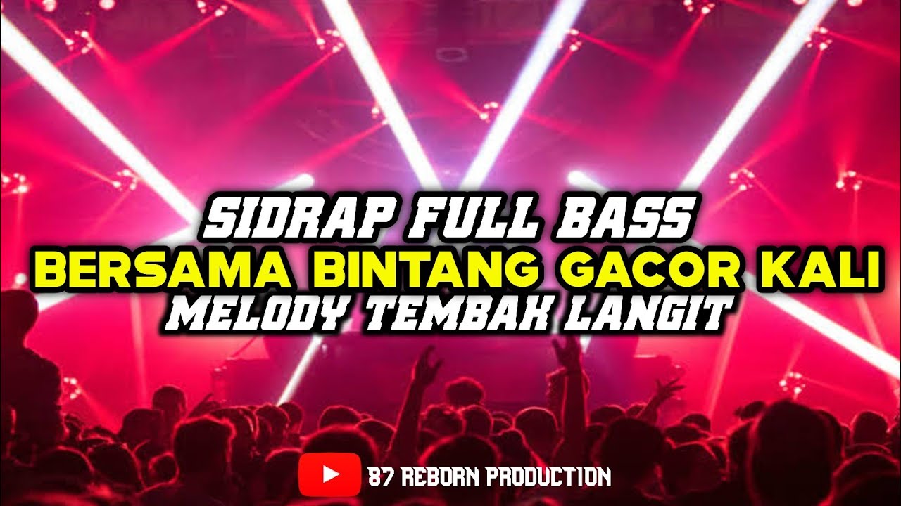 DJ SIDRAP FULL BASS MELODY GALAU TEMBAK LANGIT #dj #sidrap #djremix #sidrap