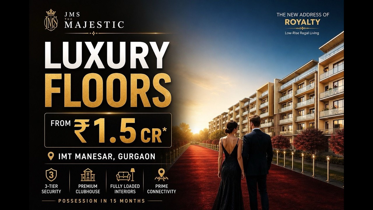 JMS Majestic IMT Manesar | Luxury Builder Floor Tour | Starting ₹1.5 Cr | 156&ndash;179 Sqyd | Gurgaon