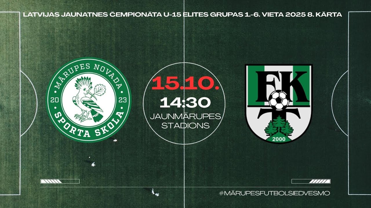 Mārupes NSS vs FK Tukums 2000 | Latvijas Jaunatnes Čempionāts Futbolā Elites Grupa U15 1.-6.vieta