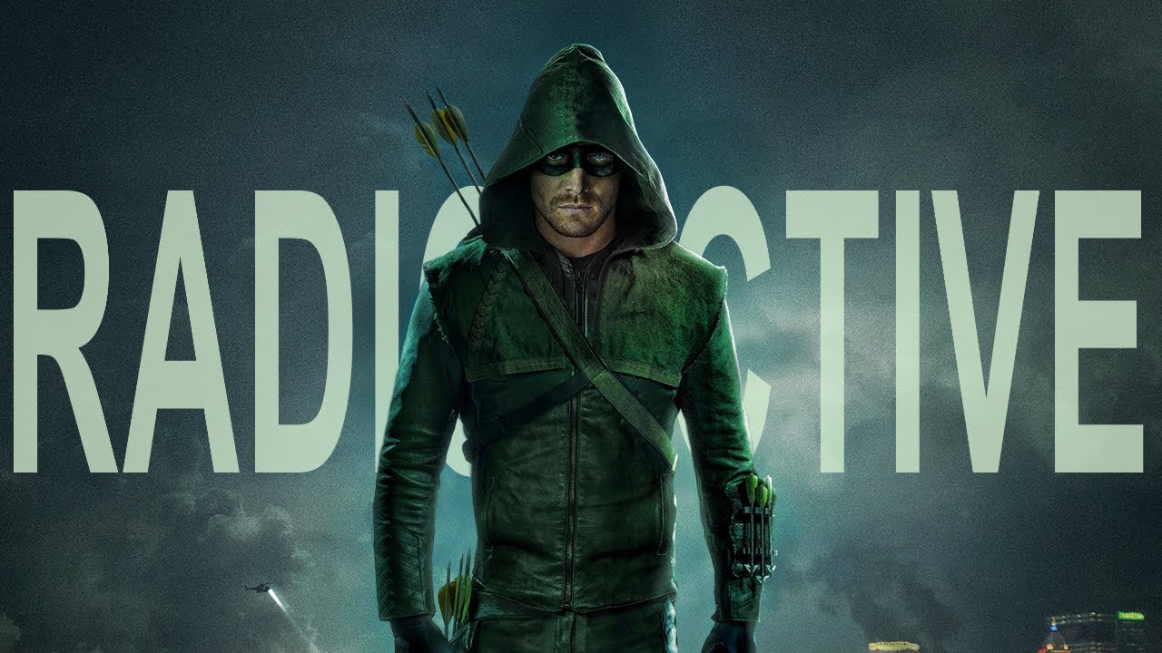 Arrowverse│Radioactive