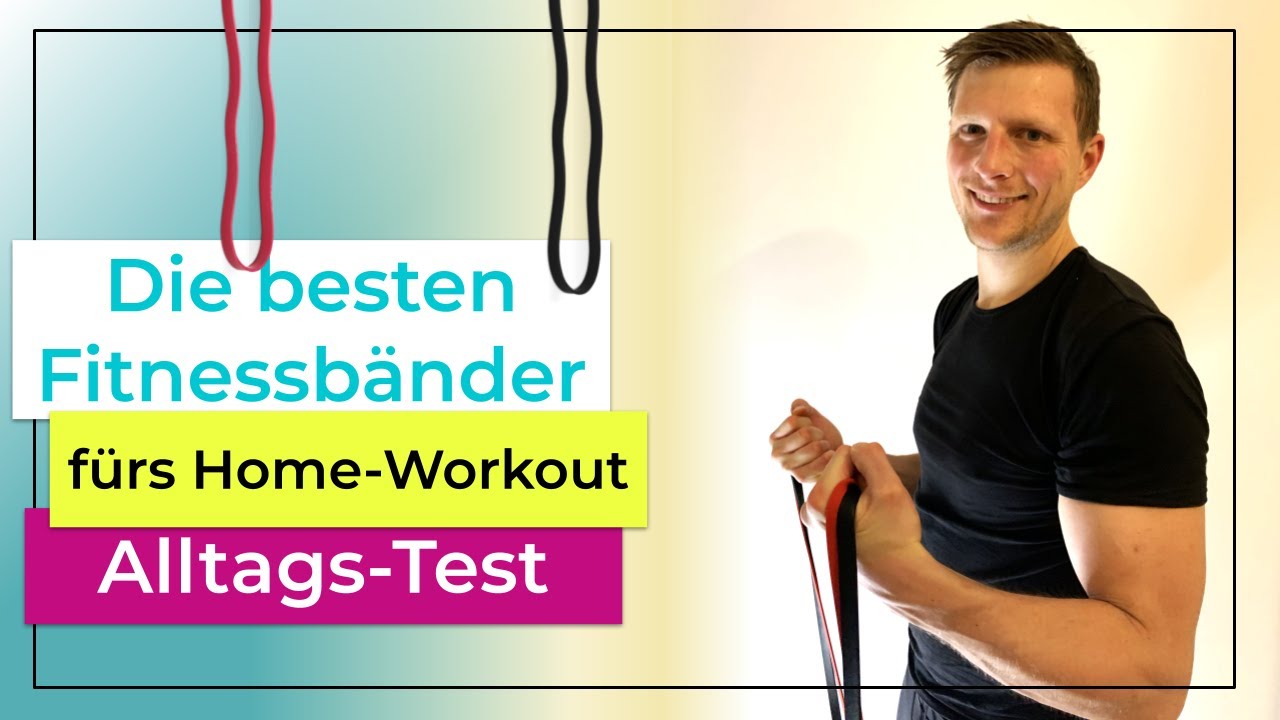 Die besten Fitnessb&auml;nder im Test - Welches Widerstandsband taugt zum Homeworkout?