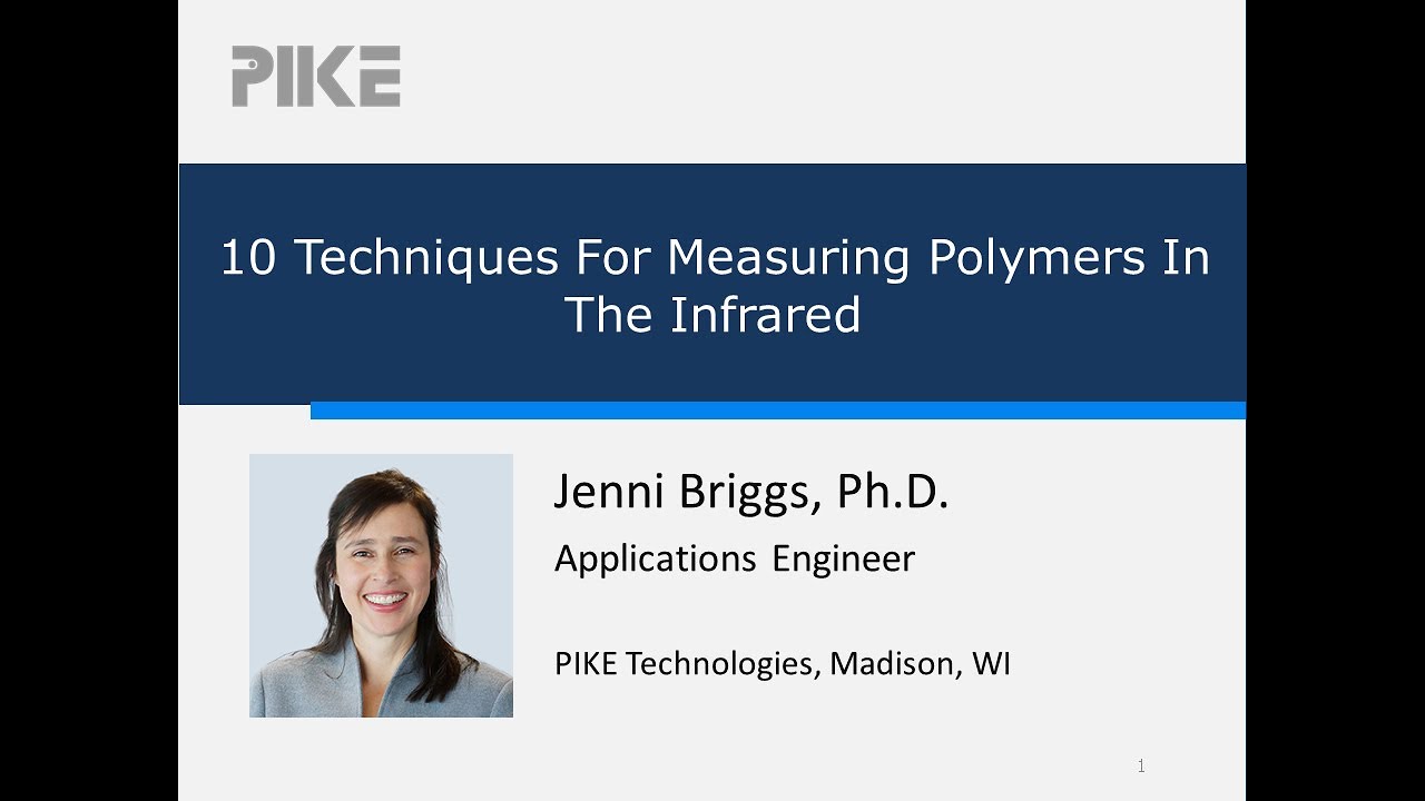 Webinar: 10 Techniques For Measuring Polymers In The Infrared