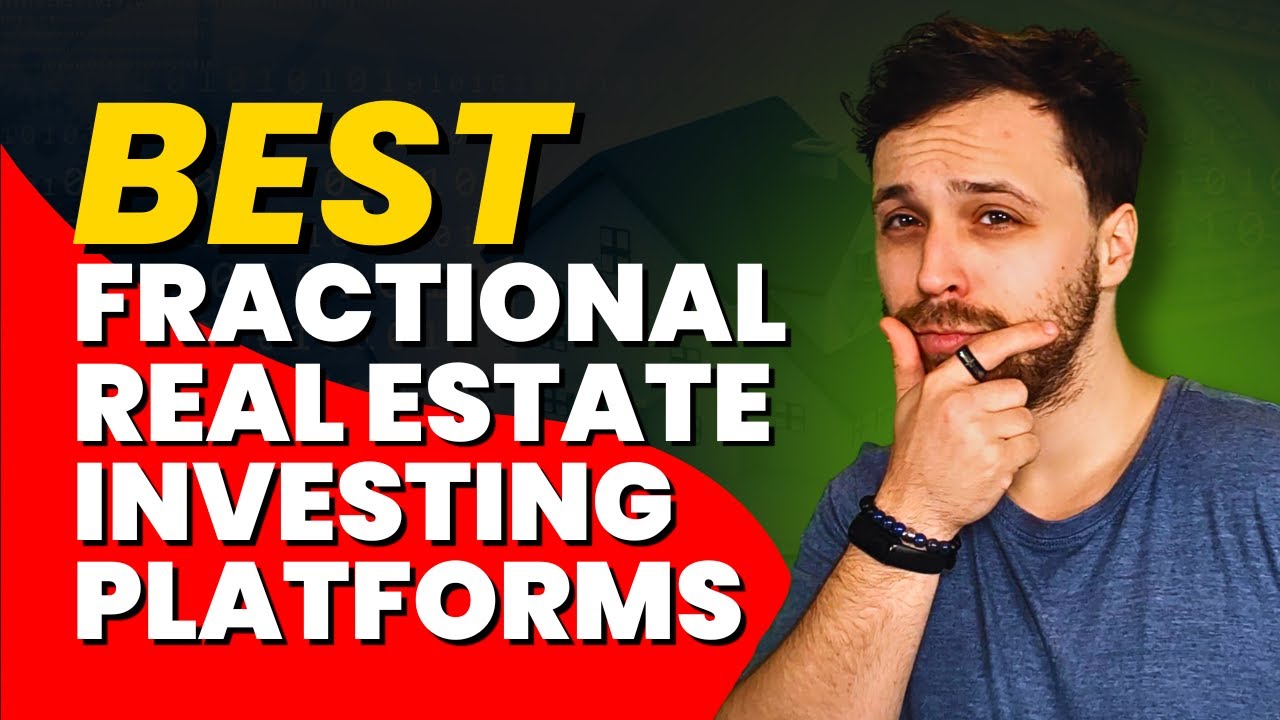 🏠 Best Fractional Real Estate Investing Platforms with the Highest Returns