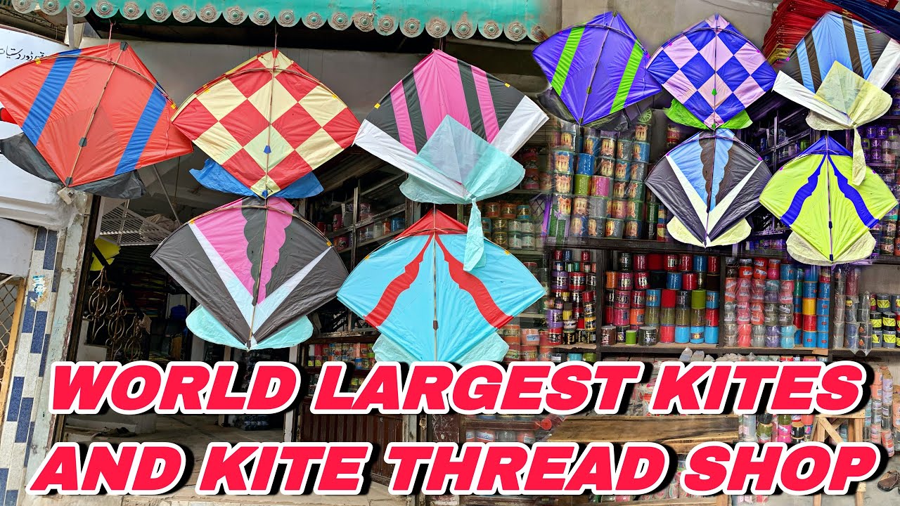 Price Of Kites And Kite Thread In World Biggest Kite Shop | Yakatoot Kite Bazar Pakistan