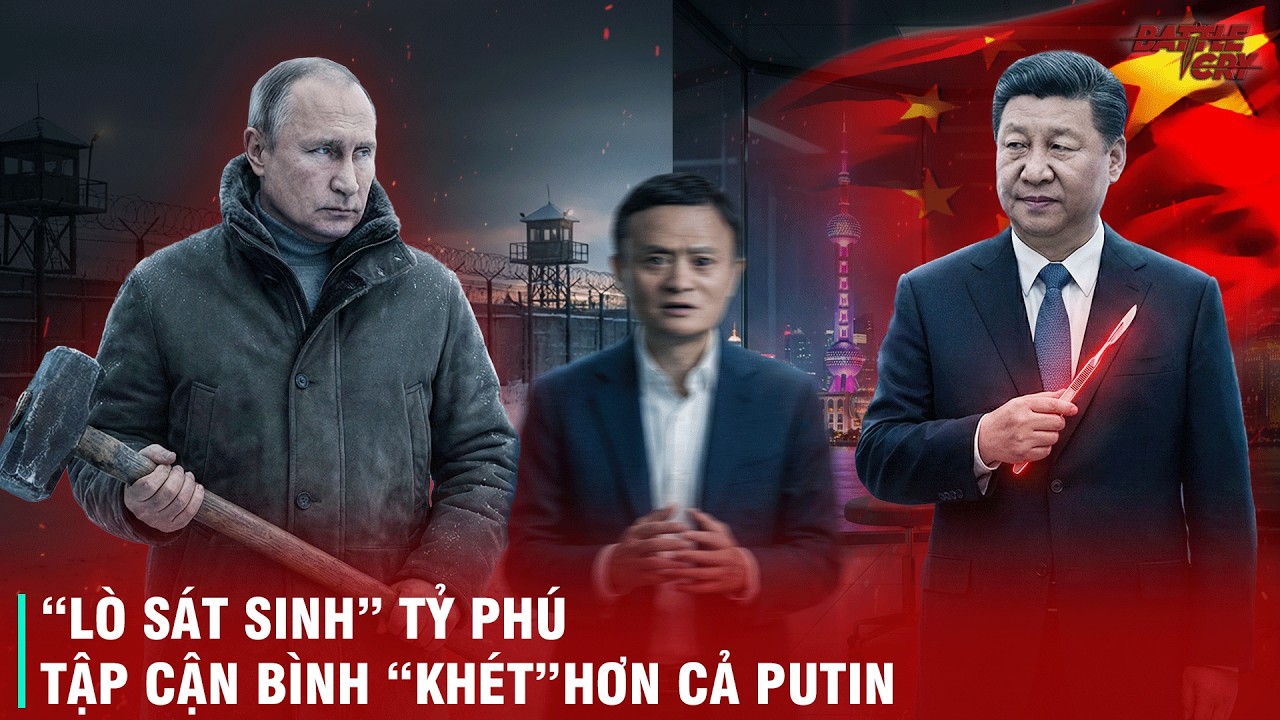 LÒ SÁT SINH TỶ PHÚ: TẠI SAO TẬP CẬN BÌNH CÒN MÁU LẠNH VÀ TINH VI HƠN CẢ PUTIN TRÊN BÀN CỜ QUYỀN LỰC?