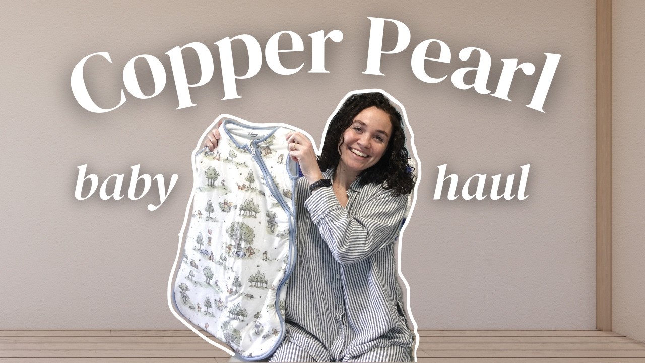 Copper Pearl Haul & Review || Winnie the Pooh sleep sack, bamboo sleepers, bibs, and hat
