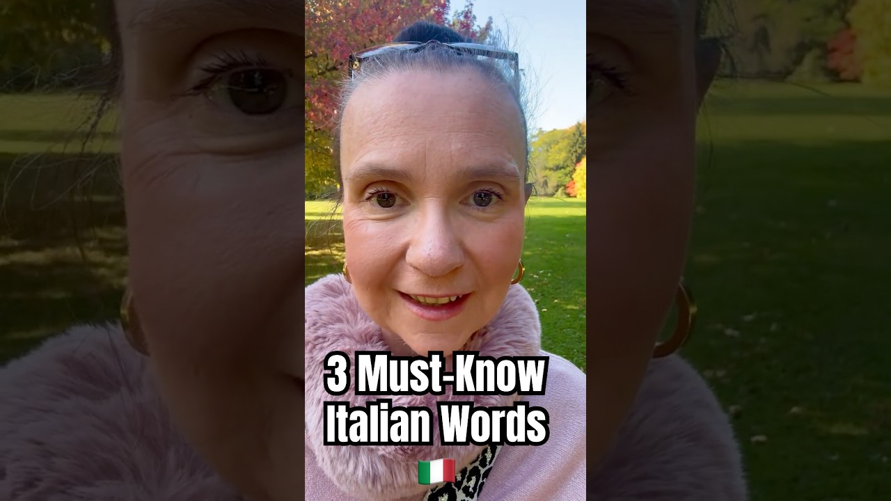 3 Must-Know Italian Words 🇮🇹