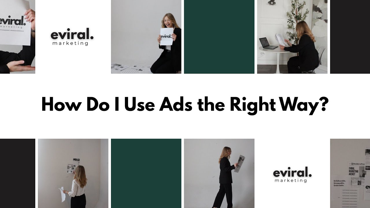 How Do I Use Ads the Right Way