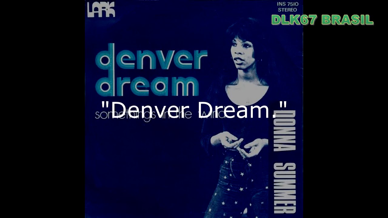 Donna Summer   Denver Dream LYRICS   Remastered 1974