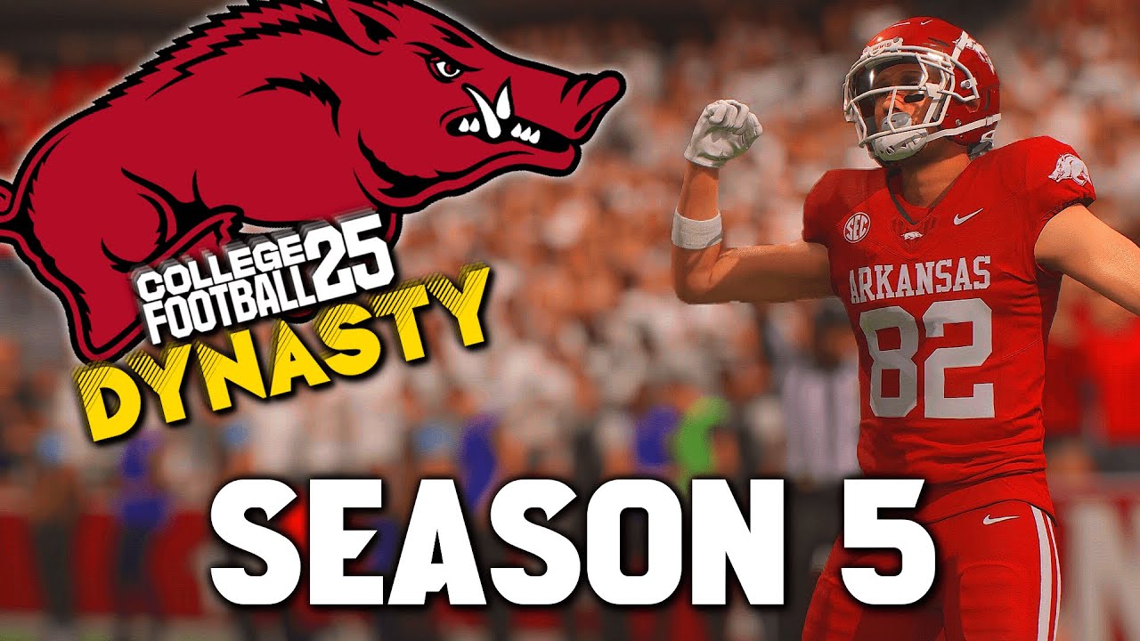 LETS GO! Season 5 BEGINS! | College Football 25 Arkansas Dynasty