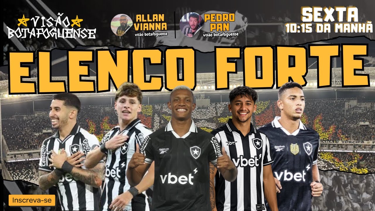 Botafogo Agora - Elenco Forte ?
