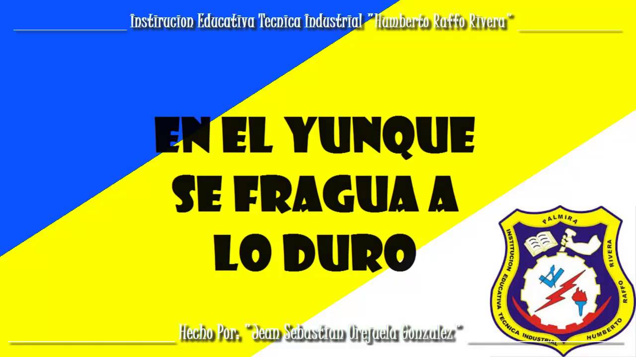 Himno Institución Educativa Técnica Industrial -Humberto Raffo Rivera-