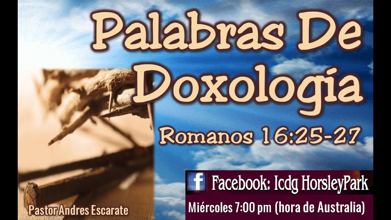Romanos 16:25-27 Palabras De Doxología