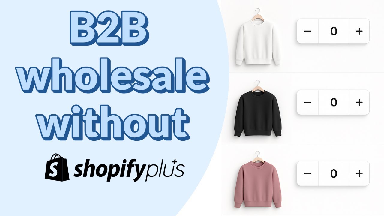 B2B Wholesale Pricing on Shopify (Without Shopify Plus)