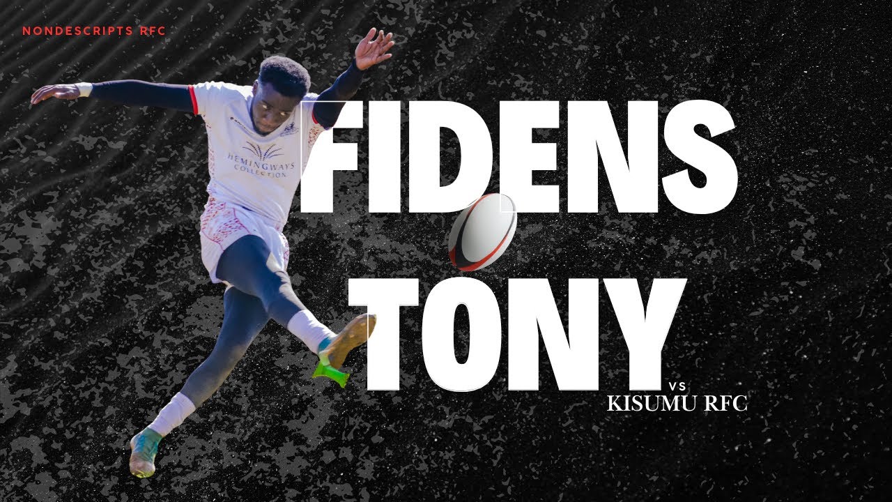 FIDENS TONY Highlights vs Kisumu RFC
